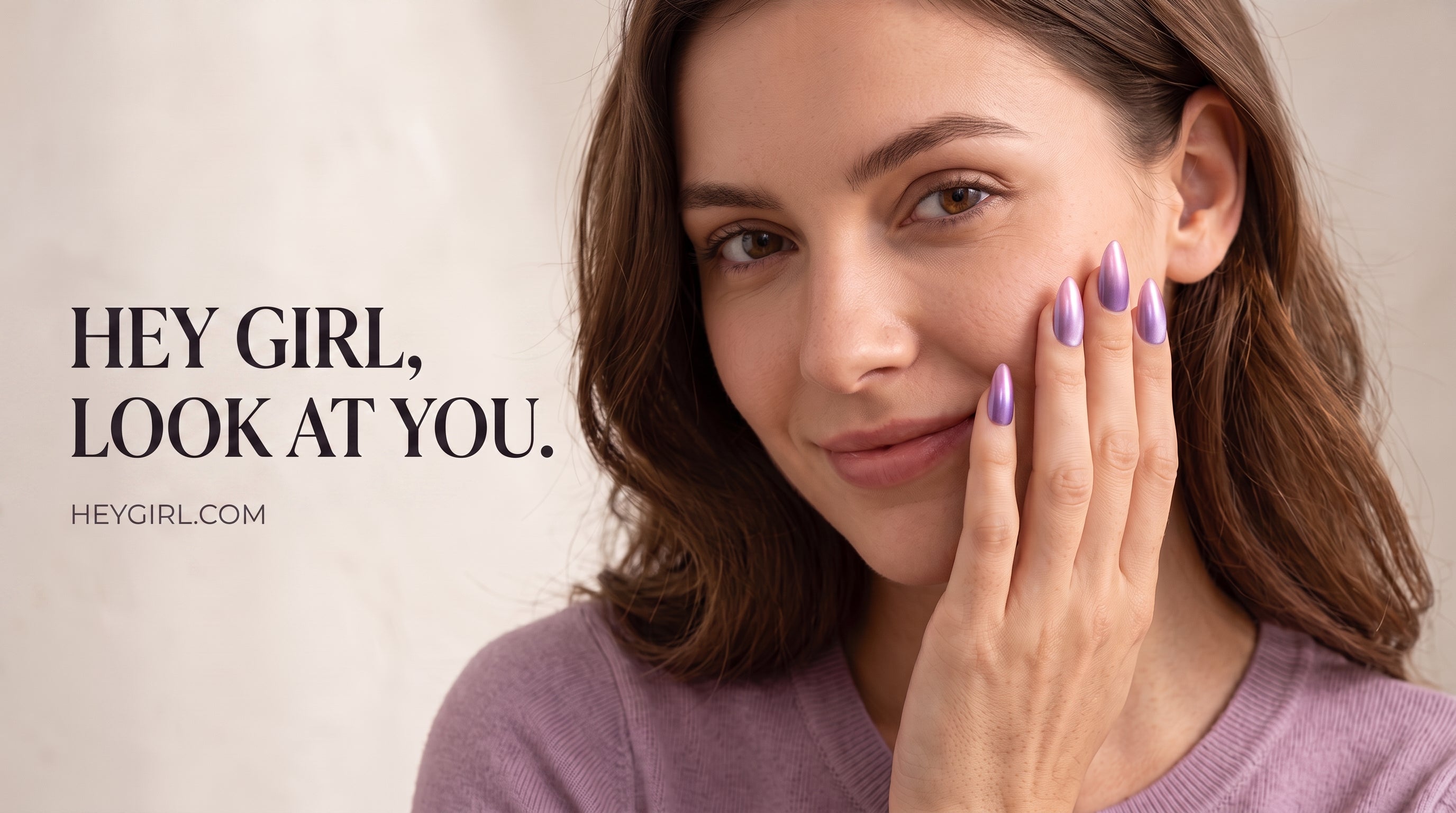HEYGIRL purple press-on nails campaign - Hey girl, look at you